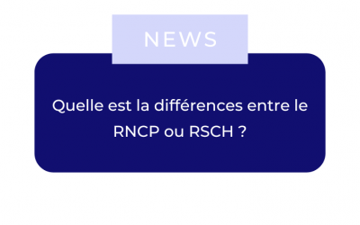 Quelle est la différence entre le RNCP ou RSCH ?