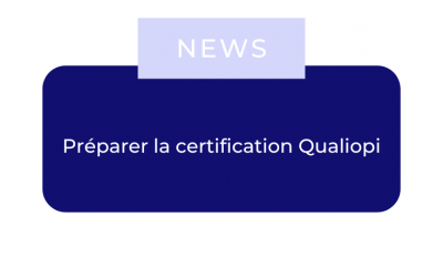 Préparer la certification Qualiopi
