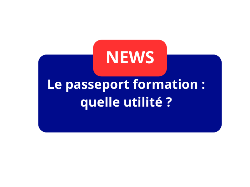 Le passeport formation : quelle utilité ?