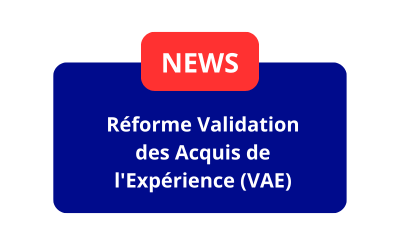 La réforme de la Validation des Acquis de l’Expérience