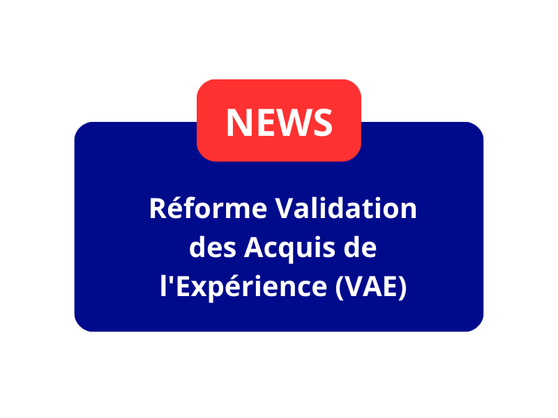 La réforme de la Validation des Acquis de l’Expérience
