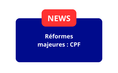 Décrets CPF : les réformes entrées en vigueur depuis 2024