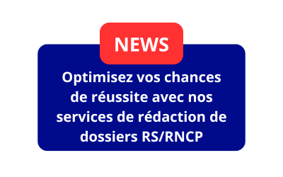 Optimisez vos chances de réussite avec nos services de rédaction de dossiers RS/RNCP