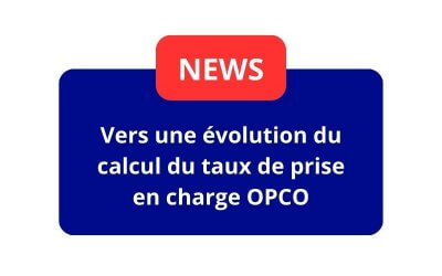 Vers une évolution du calcul des taux de prise en charge OPCO