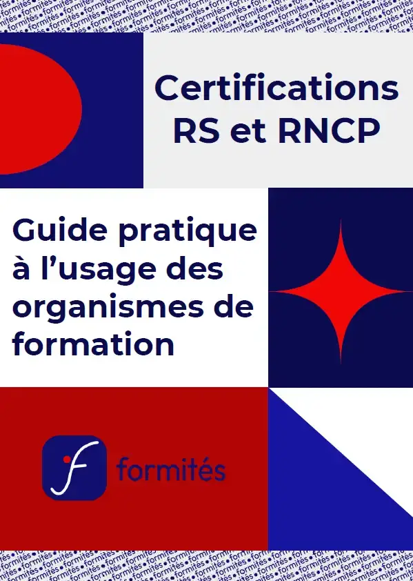 Guide certifications RS et RNCP guide Formités certifications RS et RNCP